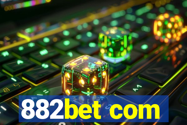 882bet com