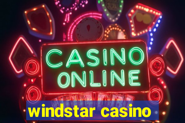 windstar casino