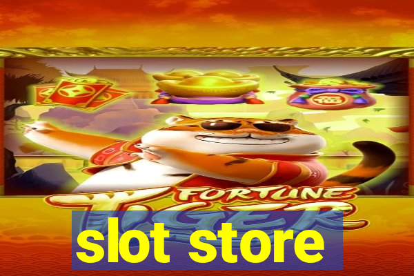 slot store