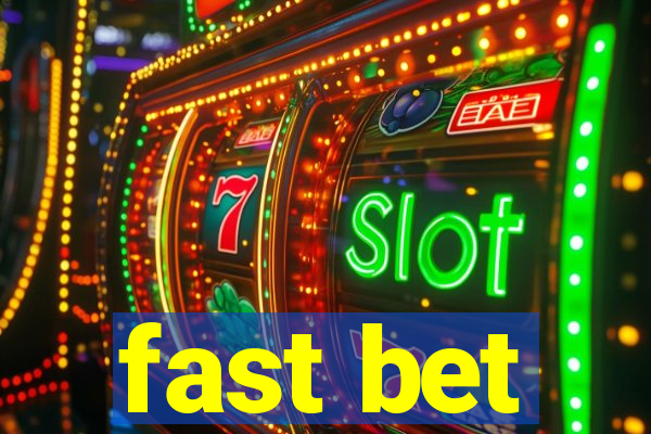 fast bet