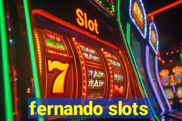 fernando slots