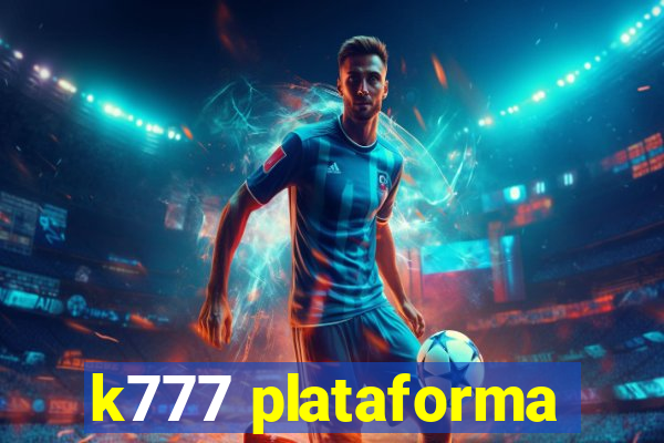 k777 plataforma