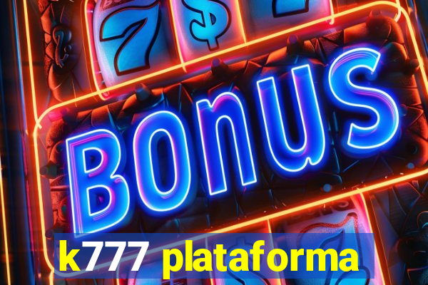 k777 plataforma