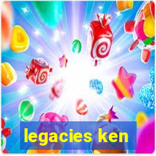 legacies ken