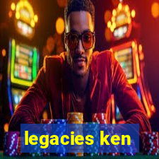 legacies ken