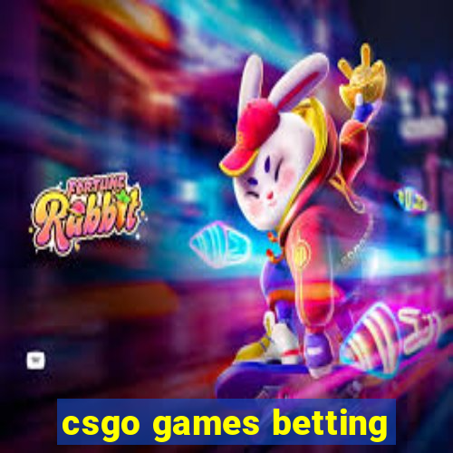 csgo games betting