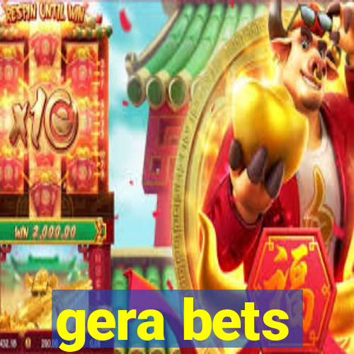 gera bets