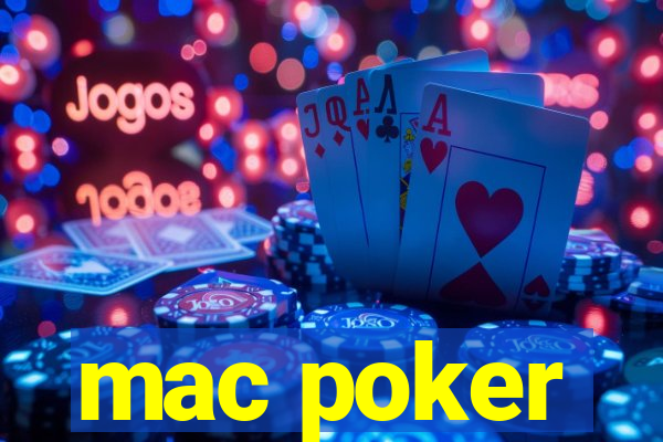 mac poker