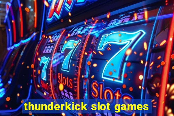 thunderkick slot games