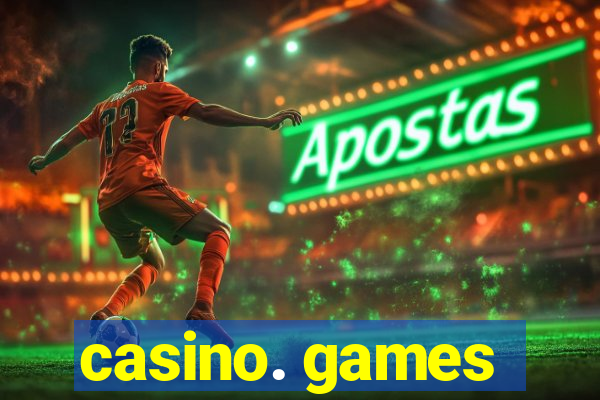 casino. games