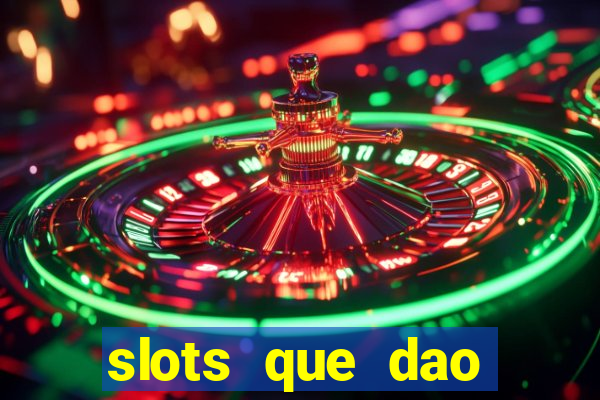 slots que dao bonus sem deposito