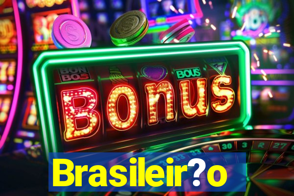 Brasileir?o