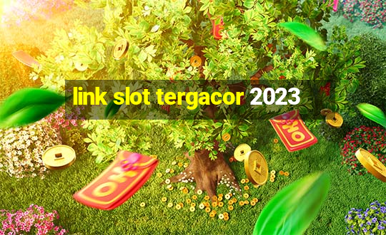 link slot tergacor 2023