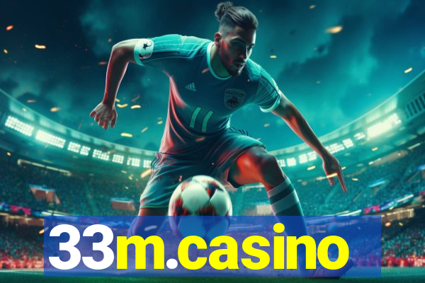 33m.casino