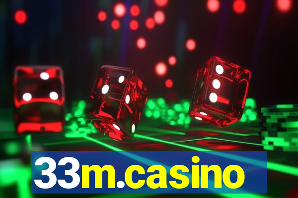 33m.casino