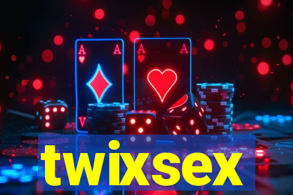 twixsex