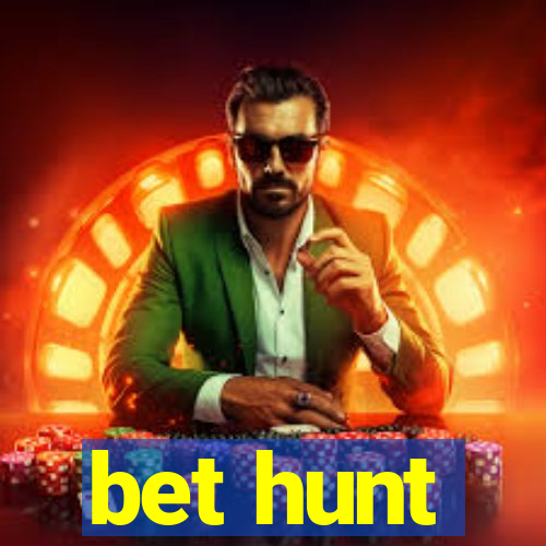 bet hunt