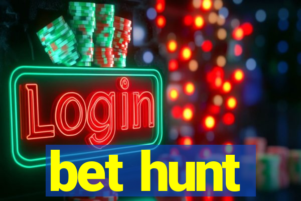 bet hunt