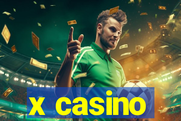 x casino