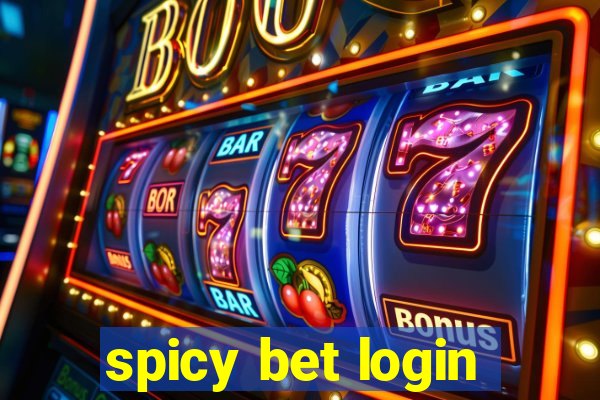 spicy bet login