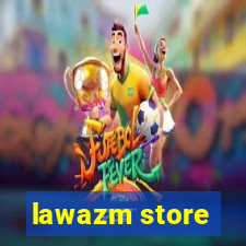 lawazm store