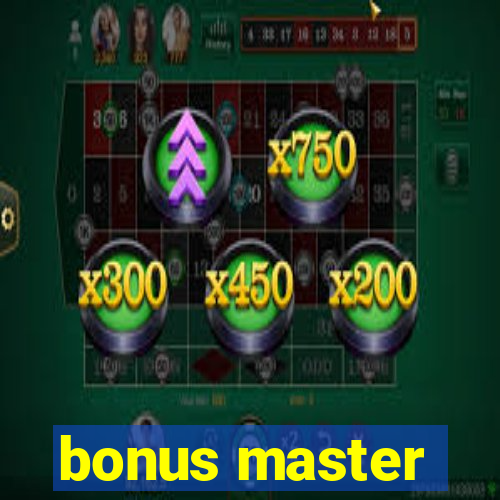 bonus master