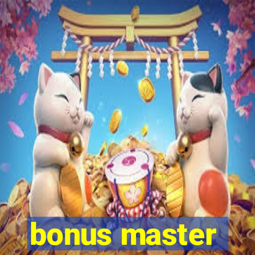 bonus master