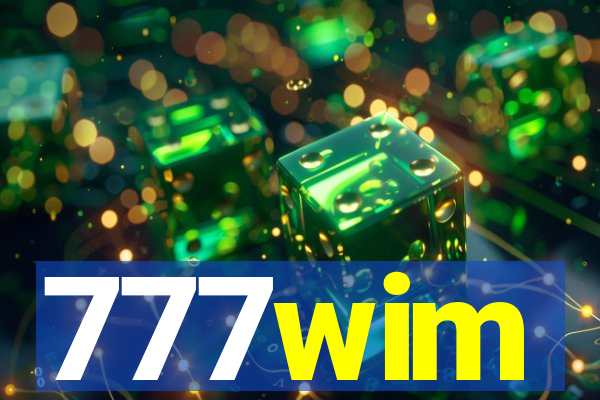 777wim