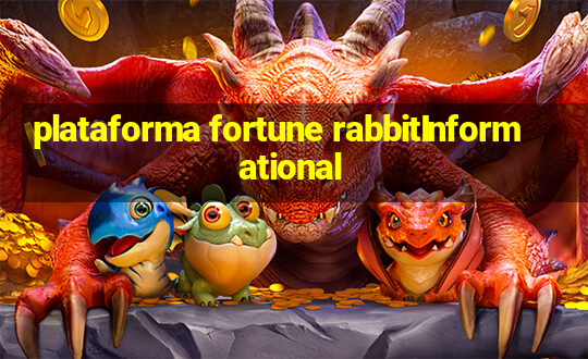 plataforma fortune rabbitInformational