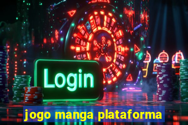 jogo manga plataforma