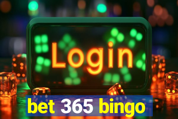 bet 365 bingo