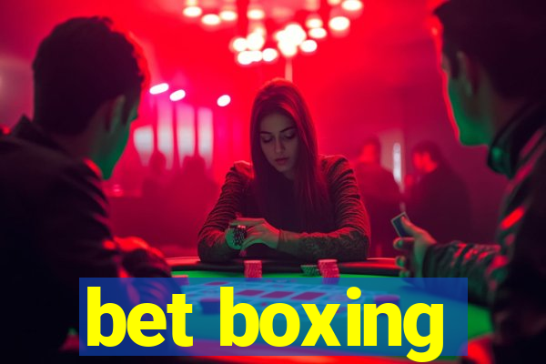 bet boxing