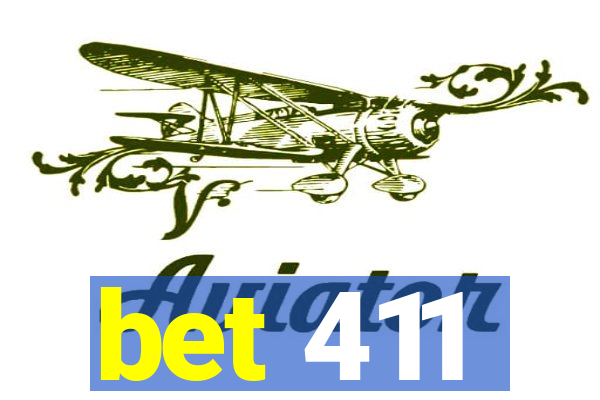 bet 411