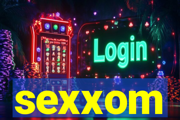 sexxom