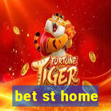 bet st home