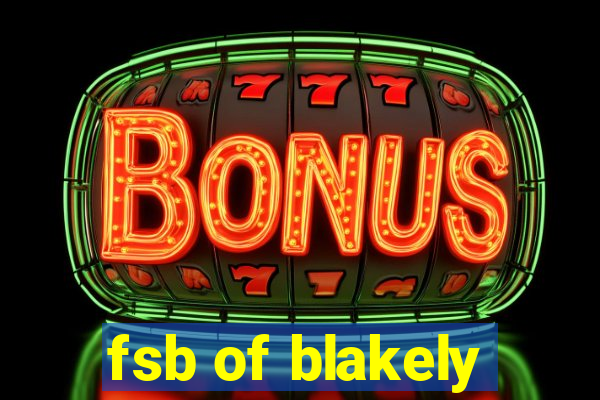 fsb of blakely