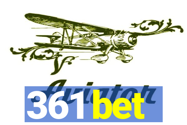 361 bet