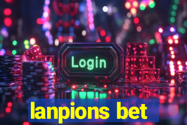 lanpions bet