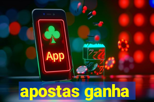 apostas ganha