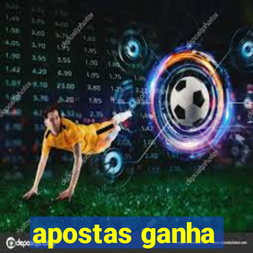 apostas ganha