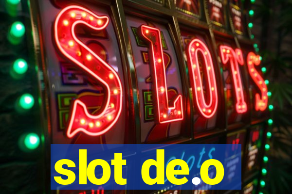 slot de.o