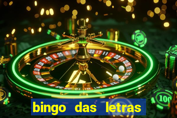 bingo das letras para imprimir colorido