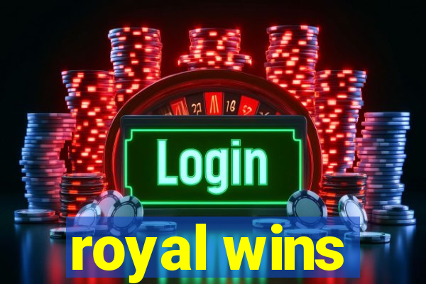 royal wins