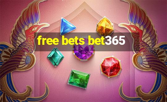 free bets bet365