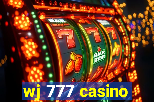 wj 777 casino