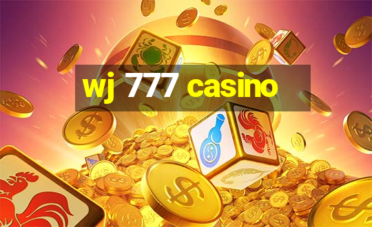 wj 777 casino