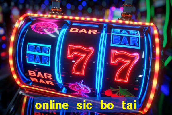 online sic bo tai xiu software casino game