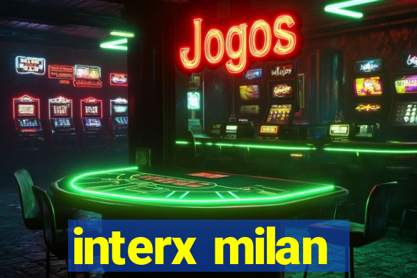 interx milan