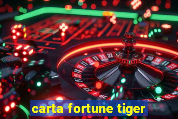 carta fortune tiger