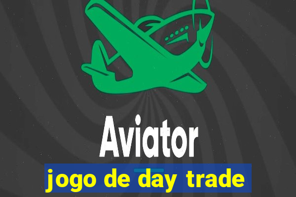 jogo de day trade